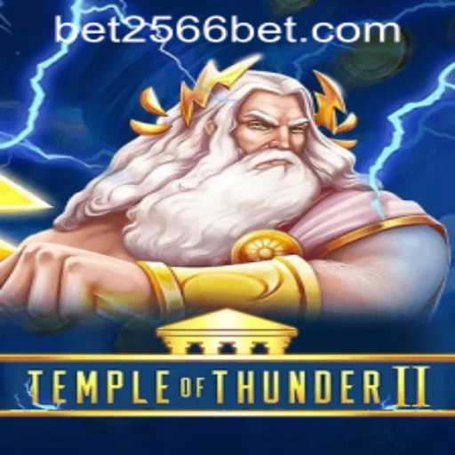 Exploring the Exciting World of TempleofThunderII and 2566bet PH Login